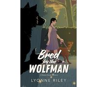 Bred by the Wolfman: A Steamy Monster Romance (DreamTogether Breeding Program)