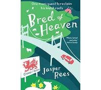 BRED OF HEAVEN: One man's quest to reclaim his Welsh roots