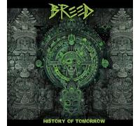 Breed - History Of Tomorrow