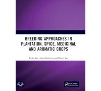 Breeding Approaches in Plantation, Spice, Medicinal and Aromatic Crops