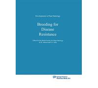 Breeding for Disease Resistance: 1 (Developments in Plant Pathology, 1)