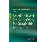 Breeding Insect Resistant Crops for Sustainable Agriculture