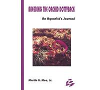 Breeding the Orchid Dottyback, Pseudochromis Fridmani: An Aquarist's Journal
