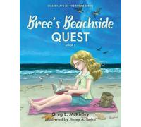 Bree's Beachside Quest Book 2: Guardians of the Seashore