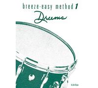 Breeze-Easy Method for Drums, Book I (Breeze-easy, 1)