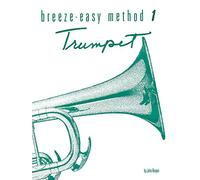 Breeze-Easy Method for Trumpet (Cornet) – Book I (BK 1) – Alfred Music