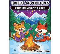 Breezy Adventures: Calming Coloring Book For Adults And Teens