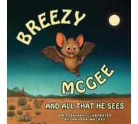 Breezy McGee and All That He Sees