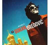Bregovic, Goran - Welcome To Goran Bregovic