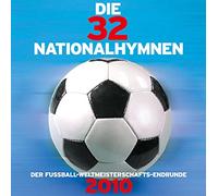 Breiner,Peter - Die 32 Nationalhymnen 2010