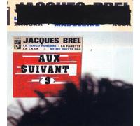 Brel, Jacques - Aux Suivants: the Songs of Jacques Brel