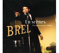 Brel, Jacques - En Scenes
