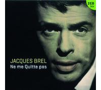 Brel, Jacques - Ne Me Quitte Pas