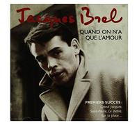 Brel Jacques - Quand on N'a Que L'amour