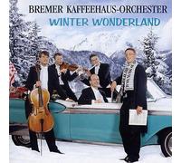 Bremer Kaffeehaus-Orchester, Das - Winter Wonderland (2002)