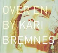 Bremnes, Kari - Over en By [VINYL]