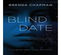 Brenda Chapman Blind Date: A Hunter & Tate Mystery Paperback Book Brenda Chapman Multicolor