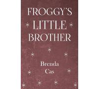 Brenda Froggy's Little Brother Paperback Book Brenda Multicolor