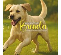 BRENDA: il cane che amò il ragazzo solitario