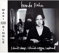 Brenda Kahn - I don't sleep, I drink coffee instead