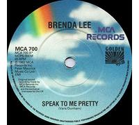 Brenda Lee - Speak To Me Pretty / Here Comes That Feeling