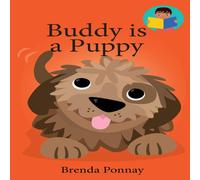 Brenda Ponnay Buddy is a Puppy Book - Paperback Brenda Ponnay Multicolor