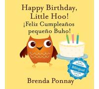 Brenda Ponnay Happy Birthday Little Hoo / ¡Feliz Cumpleaños pequeño Buho Brenda Ponnay Multicolor