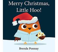 Brenda Ponnay Merry Christmas, Little Hoo Hardback Book Brenda Ponnay Multicolor