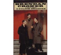 Brendan Croker and the 5 O'clock Shad [CASSETTE]