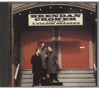 Brendan Croker - And the 5 O'clock Shadows