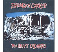 Brendan Croker - Great indoors (1991) [Vinyl LP]