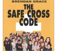 Brendan Grace - BRENDAN GRACE SAFE CROSS CODE