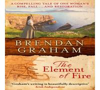 Brendan Graham The Element of Fire Paperback Book Brendan Graham Multicolor