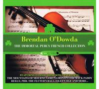 Brendan O'Dowda - The Immortal Percy French Collection