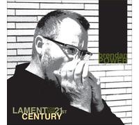 Brendan Power - Lament for the 21st Century