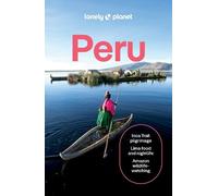 Lonely Planet Peru (Travel Guide)