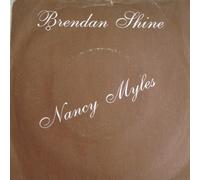 Brendan Shine - NANCY MYLES 7 INCH (7" VINYL 45) UK PLAY 1984