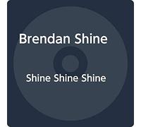 Brendan Shine - Shine Shine Shine