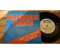 Brendan Shine - You'll Never Go Back