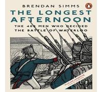 Brendan Simms Longest Afternoon Paperback Book Brendan Simms Multicolor