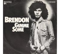 Brendon - BRENDON Gimme Some UK 7" 45