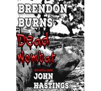 Brendon Burns - Dead Wombat