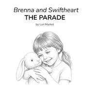 Brenna and Swiftheart: The Parade