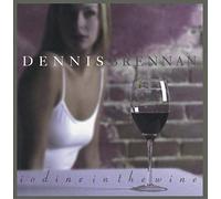 Brennan, Dennis - Iodine On The Wine