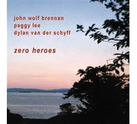 Brennan, John Wolf - Zero Heroes