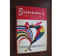 Brennan's New Orleans Cookbook: With the Story of the Fabulous New Orleans Restaurant