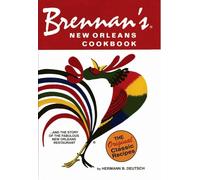 Brennans New Orleans Cookbook: With the Story of the Fabulous New Orleans Restaurant (Restaurant Cookbooks)