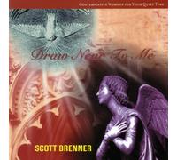 Brenner, Scott - Draw Near to Me
