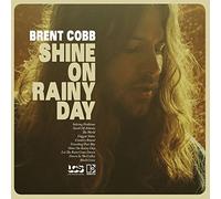 Brent Cobb - Shine On Rainy Day