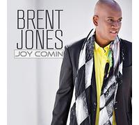 Brent Jones - Joy Comin
